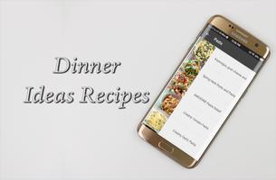 Dinner Ideas Recipes capture d'écran 1