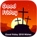 Good Friday 2018 Wishes : Holy Friday Greetings APK