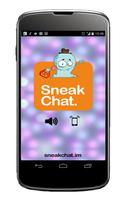 Sneak Chat ポスター