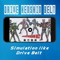 Drive Henshin Belt Affiche