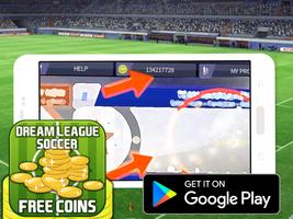 Free Coins For Dream League Soccer - PRANK Affiche
