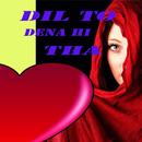 DilTo Denahi Tha Urdu APK
