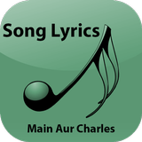 Icona Lyrics of Main Aur Charles
