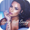 Sorry Not Sorry - Demi Lovato Music & Lyrics