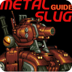 Guide Metal Slug : All