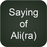 Ali(RA) Saying