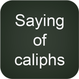 Caliphs Saying(islam)