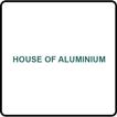 House Of Aluminium
