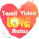 Tamil Love Status Video (Lyrical Video) APK