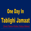One Day In Tablighi Jamaat