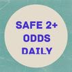SAFE 2+ ODDS  DAILY