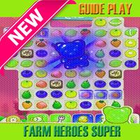 Guide for Farm Heroes Super Affiche
