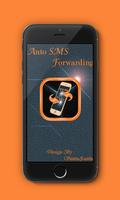 Auto SMS Forwarder Poster