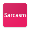 ”Witty Sarcasm Quotes