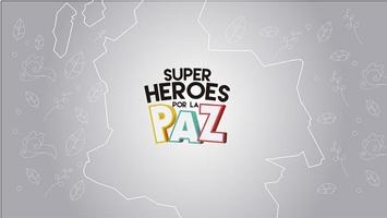 Super heroes por la Paz Affiche