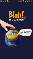 Blah! Button ® poster