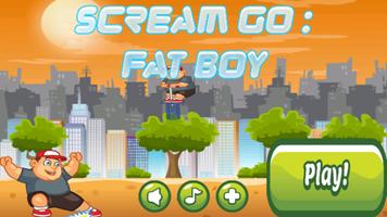 Fat Scream go screenshot 1