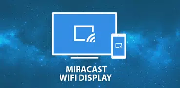 Miracast - Дисплей Wi-Fi