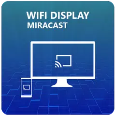 Miracast - Wifi Display