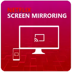 Netflix TV的屏幕鏡像 APK 下載