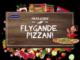 Maya & den flygande pizzan Poster