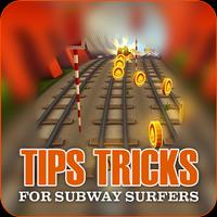 Tips: Cheats for Subway Surfer Poster