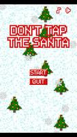 Don't Tap the Santa! Affiche