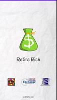 Retire Rich Affiche