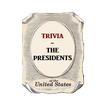 American Presidents Trivia 1