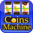 Coins Machine - Slots