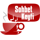 Sohbet Keyfi - Sohbet Odaları APK