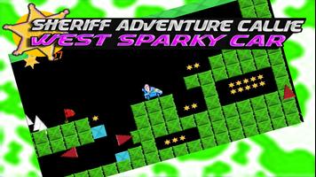 Sheriff Adventure Callie-West Sparky Car poster