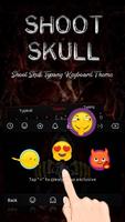 Shoot Skull Theme&Emoji Keyboard 截图 3