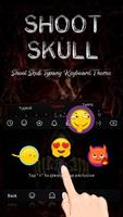 Shoot Skull Theme&Emoji Keyboard screenshot 3