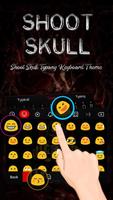 Shoot Skull Theme&Emoji Keyboard screenshot 2
