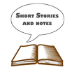 Short Stroies and Notes