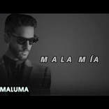 Mala Mia - Maluma