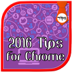 2016 Tips For chrome