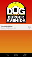 Dog Burger Avenida الملصق