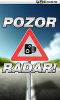 Pozor RADAR!!! poster