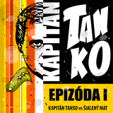 Kapitán Tanko: Epizóda 1 иконка