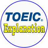 Toeic Explanation, Toeic Test, Toeic Practise