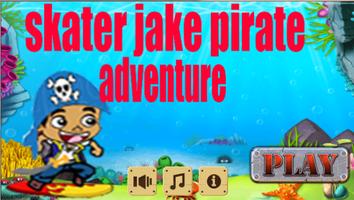 skater jake pirate adventure ポスター