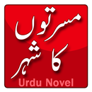 Musarraton Ka Sheher By Razia Butt - Novel APK