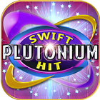 Swift Hit Plutonium Pokies ikon