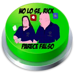 No sé Rick, parece falso Button