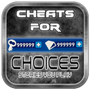 Cheats For Choices App For - Prank. APK