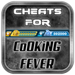 Cheats For Cooking Fever App For - Prank.