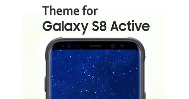 S8 Active Theme poster