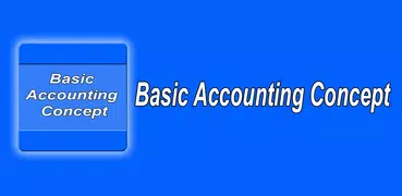 Basics Accounting Concepts